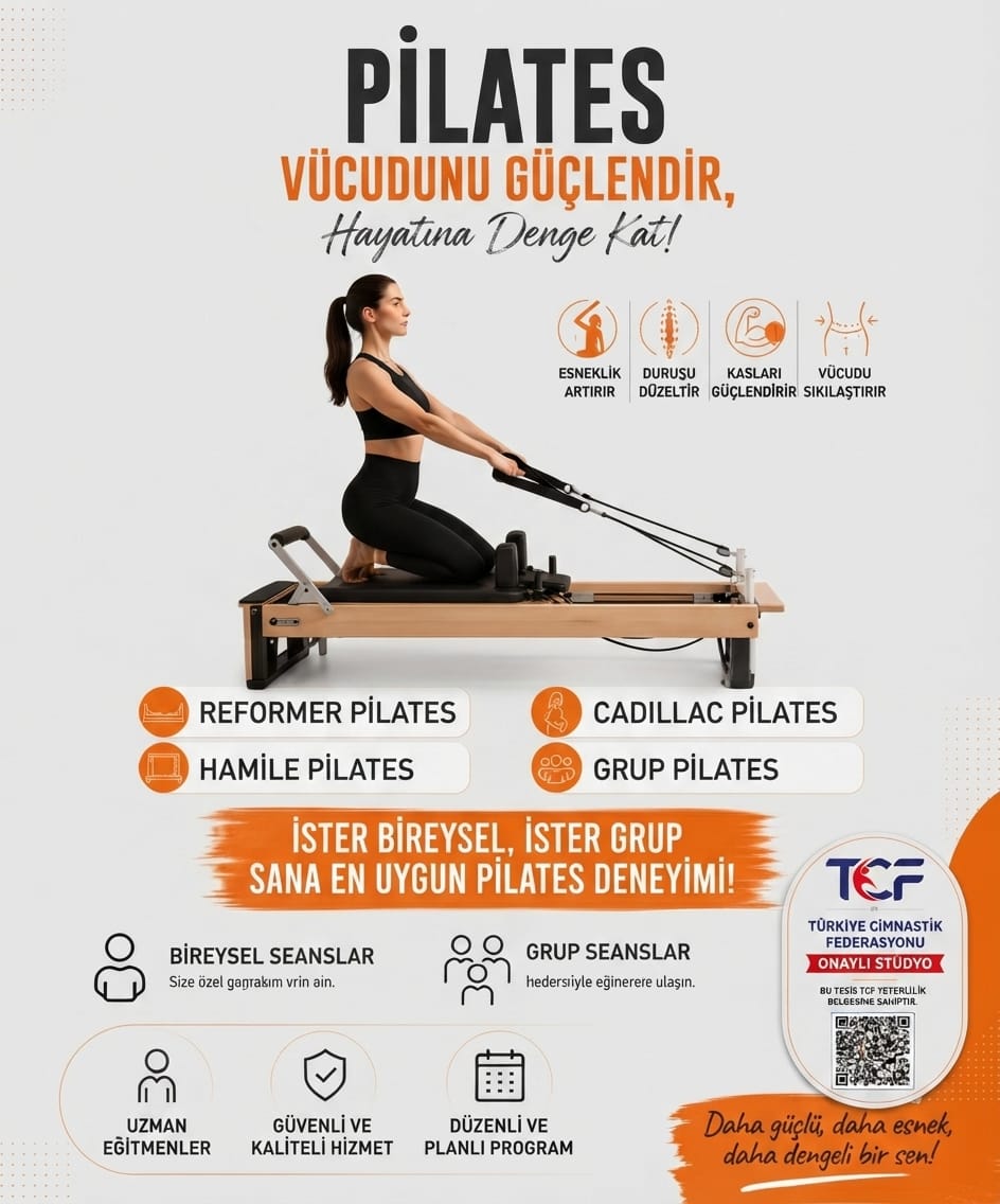 Woman on a reformer Pilates machine performing an exercise, on a promotional poster featuring Pilates styles (Reformer, Hamile, Cadillac, Grup) and a Turkish slogan.